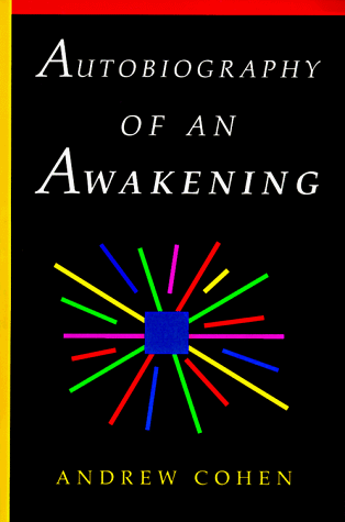 Cover of Autobiography of An Awakening (1992) by Andrew Cohen