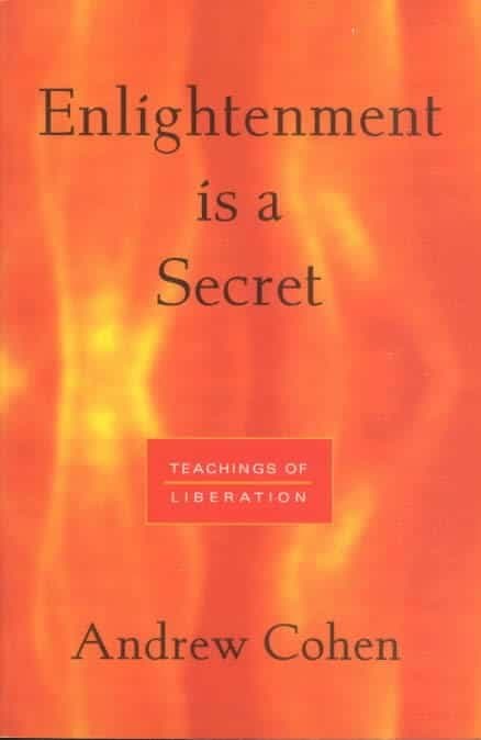 Cover of Enlightenment Is a Secret (1991) by Andrew Cohen