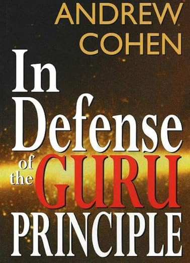 Cover of In Defense of the Guru Principle (1999) by Andrew Cohen