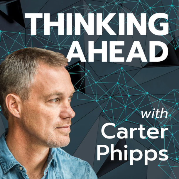 Thinking Ahead podcast