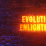 Evolution Enlightenment Stamford
